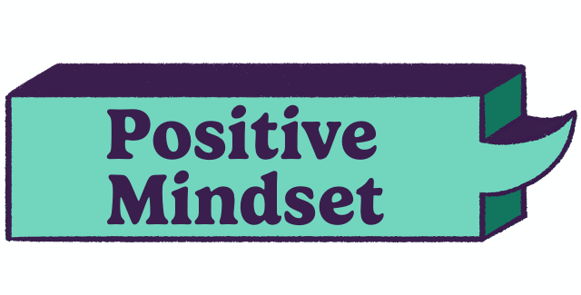 Positive Mindset